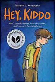 Hey, Kiddo by Jarrett J. Krosoczka