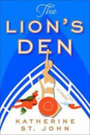The Lions Den by Katherine St. John