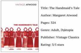 The Handmaids Tale by Margaret Atwood