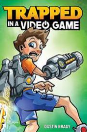 Trapped in a Video Game by Dustin Brady