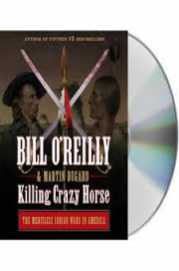 Killing Crazy Horse by Bill OReilly